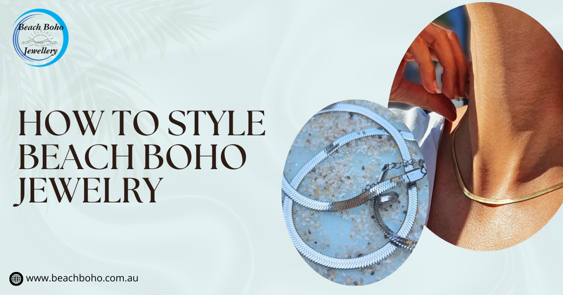 How to Style Beach Boho Jewelry